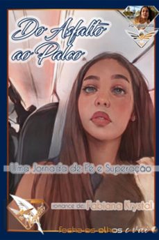 do asfalto ao palco (ebook)-fabiana krystal salgueiro cardoso-3410007178935