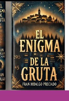 el enigma de la gruta (ebook)-fran hidalgo preciado-3410007568835