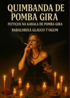 quimbanda de pomba gira (ebook)-babalorixá glauco t´ogum-3410008463535