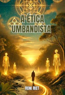 a etica umbandista (ebook)-roni riet-3410008853435