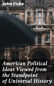 american political ideas viewed from the standpoint of universal history (ebook)-4057664587435