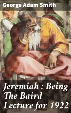 jeremiah : being the baird lecture for 1922 (ebook)-4064066103835