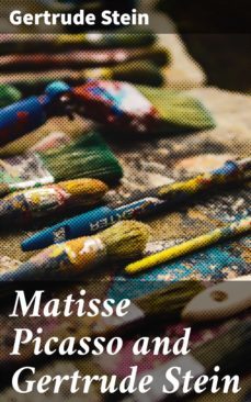 matisse picasso and gertrude stein (ebook)-gertrude stein-4064066107635