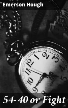 54-40 or fight (ebook)-4064066196035