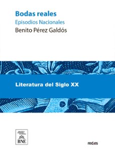 bodas reales (ebook)-benito perez galdos-4099995490435