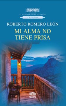 mi alma no tiene prisa (ebook)-roberto romero león-4099995589535
