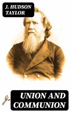 union and communion (ebook)-j. hudson taylor-8596547019435