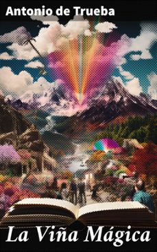 la viña magica (ebook)-antonio de trueba-8596547824435