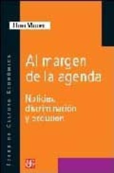 al margen de la agenda: noticias, discriminacion y exclusion-9789505576937