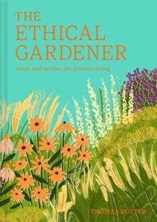 the ethical gardener (ebook)-thomas rutter-9780008756635