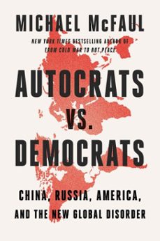 autocrats vs. democrats (ebook)-michael mcfaul-9780063305335