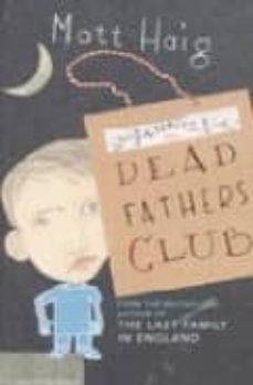 the dead fathers club-9780224076135