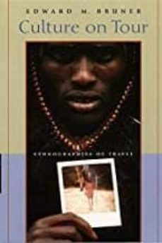 culture on tour: ethnographies of travel-9780226077635
