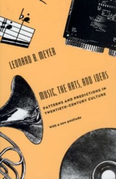 music, the arts, and ideas-leonard b. meyer-9780226521435