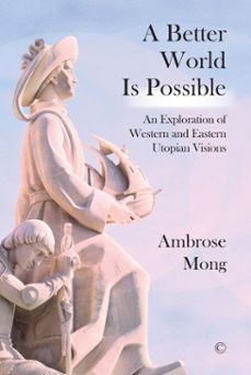 a better world is possible (ebook)-ambrose mong-9780227906835