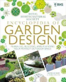 rhs encyclopedia of garden design : planning, building and planting your perfect outdoor space-9780241286135