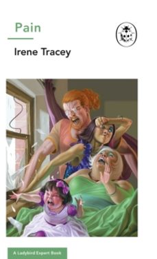 pain: a ladybird expert book-irene tracey-9780241345535