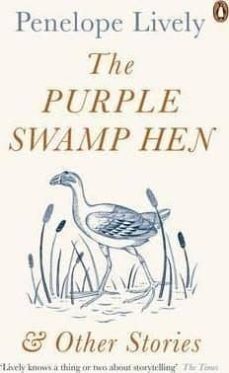 the purple swamp hen and other stories-penelope lively-9780241978535