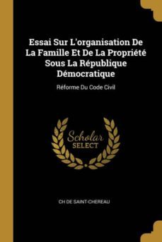 essai sur lorganisation de la famille et de la propriete sous la republique democratique-9780270895735
