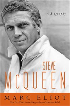 steve mcqueen (ebook)-marc eliot-9780307453235