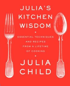 julia's kitchen wisdom (ebook)-julia child-9780307593535