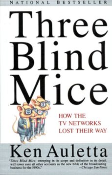three blind mice (ebook)-ken auletta-9780307766335