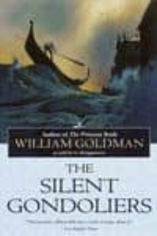 the silent gondoliers: a fable-william goldman-9780345442635