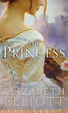 the princess (ebook)-elizabeth elliott-9780345538635