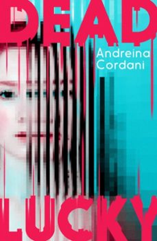 dead lucky (ebook)-andreina cordani-9780349003535