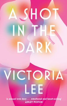 a shot in the dark (ebook)-victoria lee-9780349437835