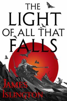 the light of all that falls (ebook)-james islington-9780356507835