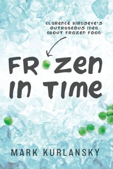 frozen in time (adapted for young readers) (ebook)-mark kurlansky-9780385372435
