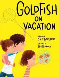 goldfish on vacation (ebook)-sally lloyd jones-9780385386135