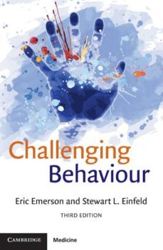 challenging behaviour (3rd ed.)-eric emerson-steward l. einfeld-9780521728935