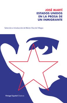 estados unidos en la prosa de un inmigrante (ebook)-jose marti-9780593313435