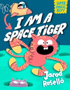 super magic boy: i am a space tiger (ebook)-jarod rosello-9780593427835