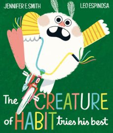 the creature of habit tries his best (ebook)-jennifer e. smith-9780593434635