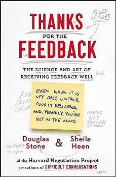 thanks for the feedback : the science and art of receiving feedback well-9780670922635