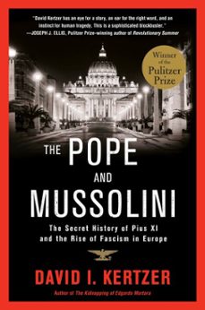 the pope and mussolini (ebook)-david i. kertzer-9780679645535