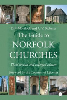 the guide to norfolk churches (ebook)-d p mortlock-c v roberts-9780718847135