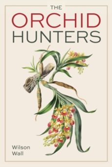 orchid hunters-wilson wall-9780719845635