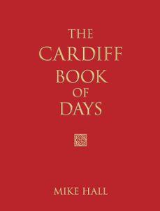 the cardiff book of days (ebook)-mike hall-9780752485935