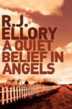 a quiet belief in angels-r. j. ellory-9780752882635