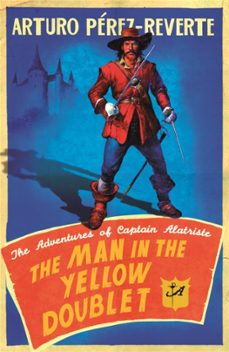 the man in the yellow doublet-arturo perez reverte-9780753826935
