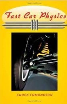 fast car physics-chuck edmondson-9780801898235