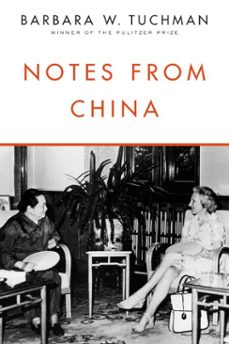 notes from china (ebook)-barbara w. tuchman-9780812986235