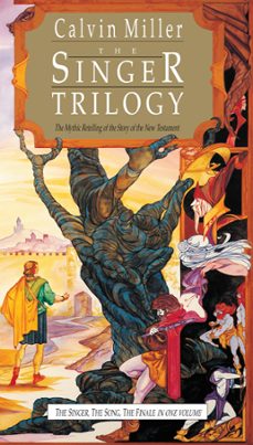 the singer trilogy (ebook)-calvin miller-9780830861835