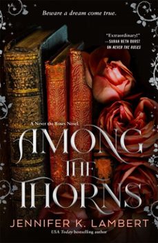 among the thorns (ebook)-jennifer k. lambert-9781035075935