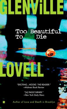 too beautiful to die-glenville lovell-9781101191835