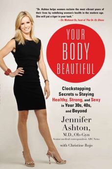 your body beautiful (ebook)-jennifer ashton-christine rojo-9781101554135